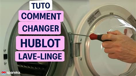 Comment changer la charnière de hublot de votre lave linge 